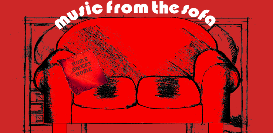 Music from the Sofa